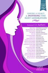 Latinas100 : LEAVING a LEGACY & INSPIRING the NEXT GENERATION USA Volume 2