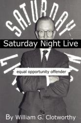 Saturday Night Live : The Uncensored Censor