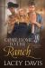 Come Home to the Ranch : Return to Blessing, Texas Book 2