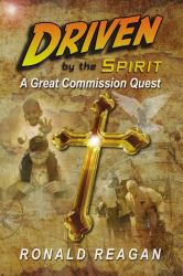 Driven by the Spirit : A Great Commission Quest