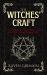 The Witches' Craft : The Roots of Witchcraft and Magical Transformation