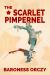 The Scarlet Pimpernel (Warbler Classics Annotated Edition)