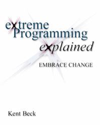 Extreme Programming Explained : Embrace Change