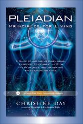 Pleiadian Principles of Living