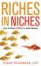 Riches in Niches