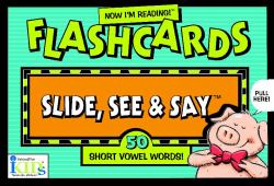 Now I'm Reading! : Slide, See and Say Flashcards - 50 Short Vowel Words!