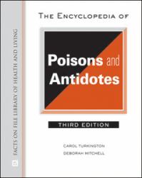 The Encyclopedia of Poisons and Antidotes