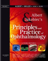 Albert and Jakobiec's Principles and Practice of Ophthalmology : (Expert Consult - Online and Print)