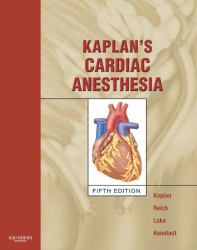 Kaplan's Cardiac Anesthesia