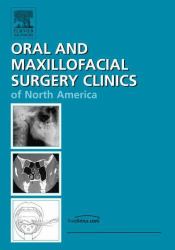 Perioperative Management of the OMS Patient, Part I, an Issue of Oral and Maxillofacial Surgery Clinics