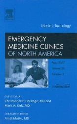 Medical Toxicology : An Issue of Emergency Medicine Clinics