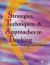 Strategies, Techniques, and Approaches to Thinking : Critical Thinking Cases in Nursing