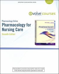 Pharmacology Online for Pharmacology for Nursing Care (User Guide and Access Code)