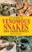 U. S. Guide to Venomous Snakes and Their Mimics