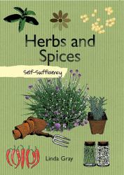 Herbs and Spices : Self-Sufficiency