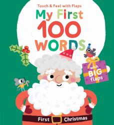 My First 100 Words Touch and Feel with Flaps - First Christmas