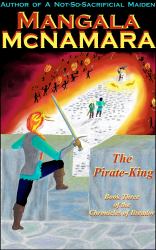 The Pirate-King : Book Three of the Chronicles of Ilseador