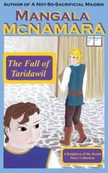 The Fall of Taridawil : (a Knightess of the Realm Story Collection)