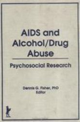 AIDS and Alcohol/Drug Abuse : Psychosocial Research