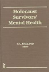 Holocaust Survivors' Mental Health