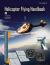 Helicopter Flying Handbook (PDF eBook)