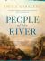 People of the River : Lost Worlds of Early Australia