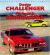 Dodge Challenger and the Plymouth Barracuda