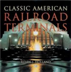 Classic American Railroad Terminals