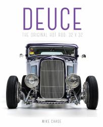 Deuce : The Original Hot Rod: 32x32