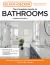 Black and Decker the Complete Guide to Bathrooms Updated 6th Edition : Beautiful Upgrades and Hardworking Improvements You Can Do Yourself