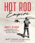 Hot Rod Empire : Robert E. Petersen and the Creation of the World's Most Popular Car and Motorcycle Magazines