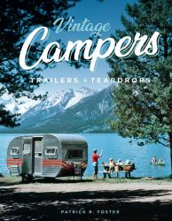 Vintage Campers, Trailers and Teardrops