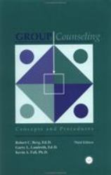 Group Counseling : Concepts and Procedures