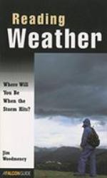 Reading Weather : Where Will You Be When the Storm Hits?