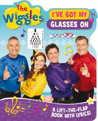 The Wiggles Lift-The-Flap Book with Lyrics: I've Got My Glasses On