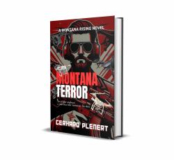 Montana Terror : A Montana Rising Series Novel