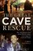 The Great Cave Rescue