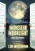 Monsieur Moonlight : A Bennett Sisters Mystery