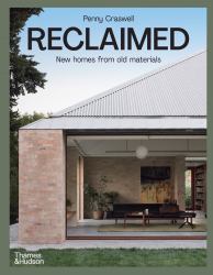 Reclaimed : New Homes from Old Materials