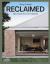 Reclaimed : New Homes from Old Materials