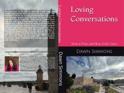 Loving Conversations : How to Pray and Hear God's Voice