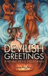 Devilish Greetings : Vintage Devil Postcards