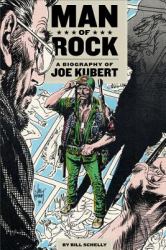 Man of Rock : A Biography of Joe Kubert