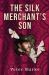 The Silk Merchant's Son