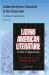 Latino American Literature in the Classroom : The Politics of Transformation