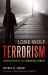 Lone Wolf Terrorism : Understanding the Growing Threat