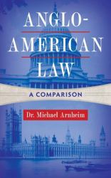 Anglo-American Law : A Comparison