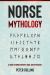 Norse Mythology : A Guide to Norse History, Gods and Mythology