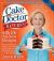 The Cake Mix Doctor Returns! : With 160 All-New Recipes