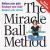 Miracle Ball Method